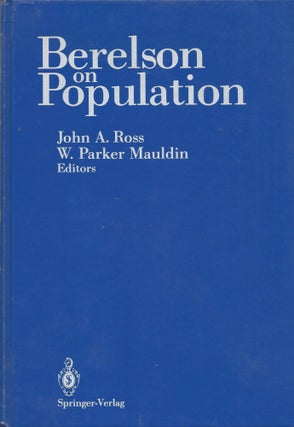 Item #67516 Berelson on Population. John A. Ross, W. Parker Mauldin