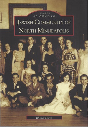 Item #69358 Jewish Community of North Minneapolis. Rhoda Lewin