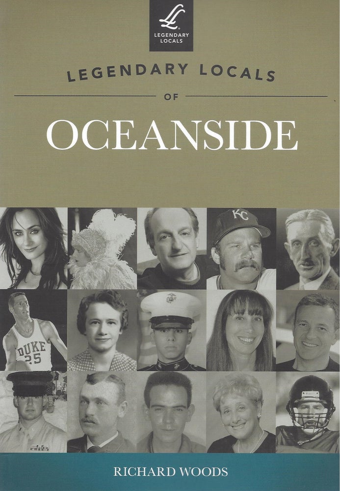 Item #69364 Legendary Locals of Oceanside New York. Richard Woods.