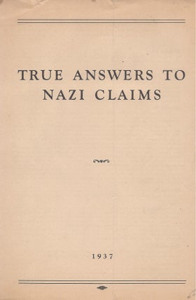 Item #71375 True Answers to Nazi Claims