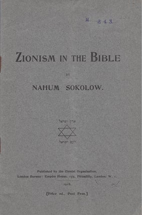 Item #71380 Zionism in the Bible. Nahum Sokolow