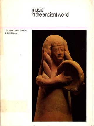 Item #71901 Music in the Ancient World/ Ha-Musikah Ba-Olam Ha-Atik. Moshe Gorali, director