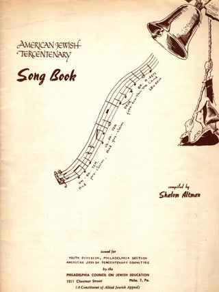 Item #73880 American Jewish Tercentenary Song Book. Shalom Altman