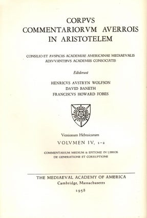 Item #77051 Corpus Commentariorum Avverois in Aristotelem: Consilio et Auspiciis Academiae...
