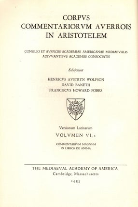 Item #77053 Corpus Commentariorum Avverois in Aristotelem: Consilio et Auspiciis Academiae...