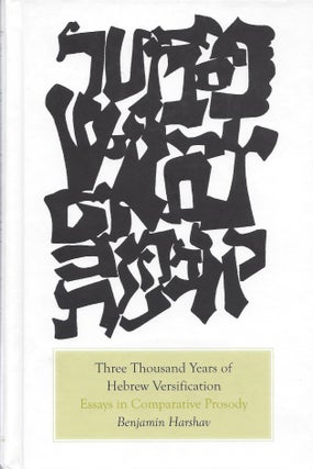 Item #80000 Three Thousand Years of Hebrew Versification: Essays in Comparative Prosody. Benjamin...