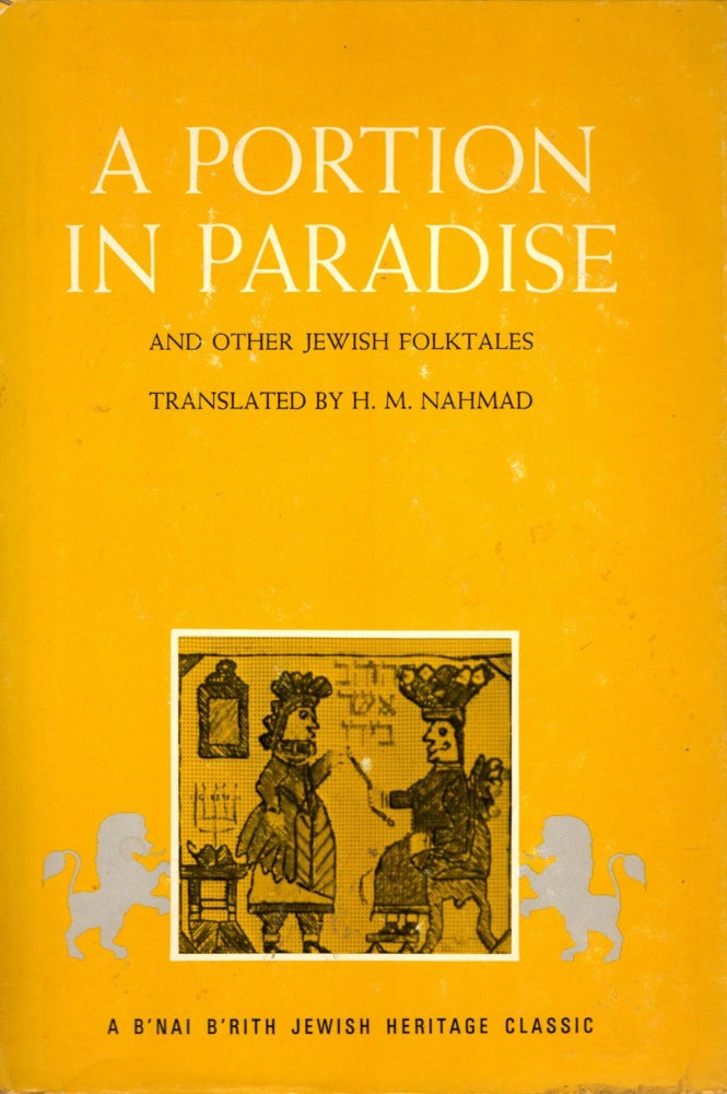 Item #80590 A Portion in Paradise and Other Jewish Folktales. H. M. Nahmad.