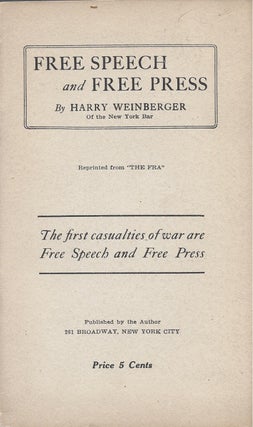 Item #82007 Free Speech and Free Press. The first casulaties of war are Free Speech and Free...