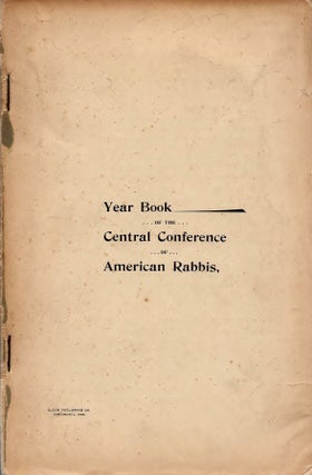 Item #85330 Year Book of the Central Conference of American Rabbis . Proceedings of the Sixth...