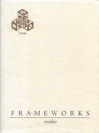 Frameworks. Shemot - Exodus parashot i-xi