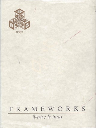 Frameworks. Vayikra - Il Crie parashot i-x. Matis Weinberg.