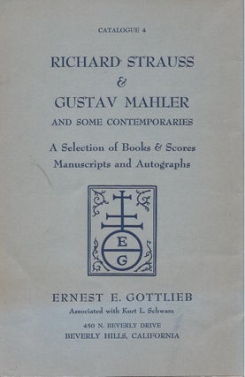 Item #86665 Catalogue 4: Richard Strauss & Gustav Mahler and Some Contemporaries: A Selection of...