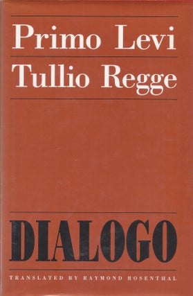 Item #86698 Dialogo. Primo Levi, Tullio Regge