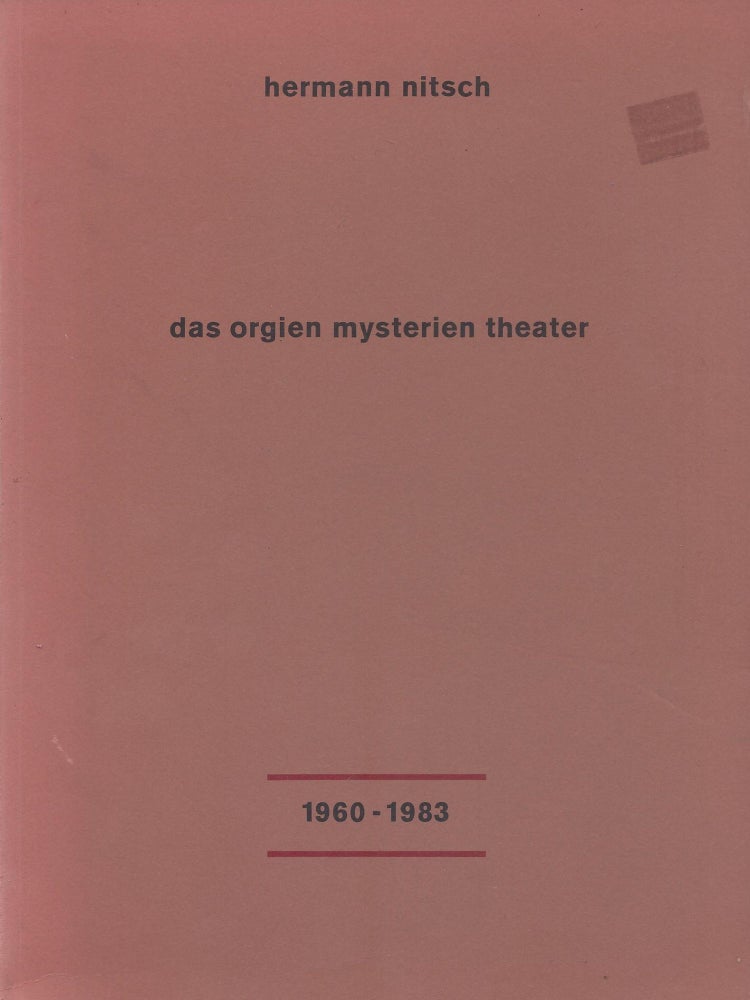 Item #86962 Das Orgien Mysterien Theater 1960-1983. Hermann Nitsch.