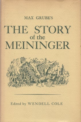 Item #86994 The Story of the Meininger. Max Grube