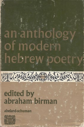 Item #87054 An Anthology of Modern Hebrew Poetry. Abraham Birman