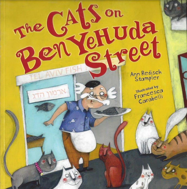Item #87102 The Cats on Ben Yehuda Street. Ann Redlich Stampler.