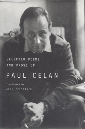 Item #87119 Selected Poems and Prose of Paul Celan. Paul Celan