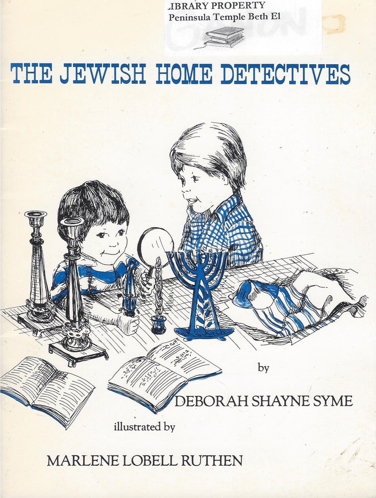 Item #87133 The Jewish Home Detectives. Deborah Shayne Syme.