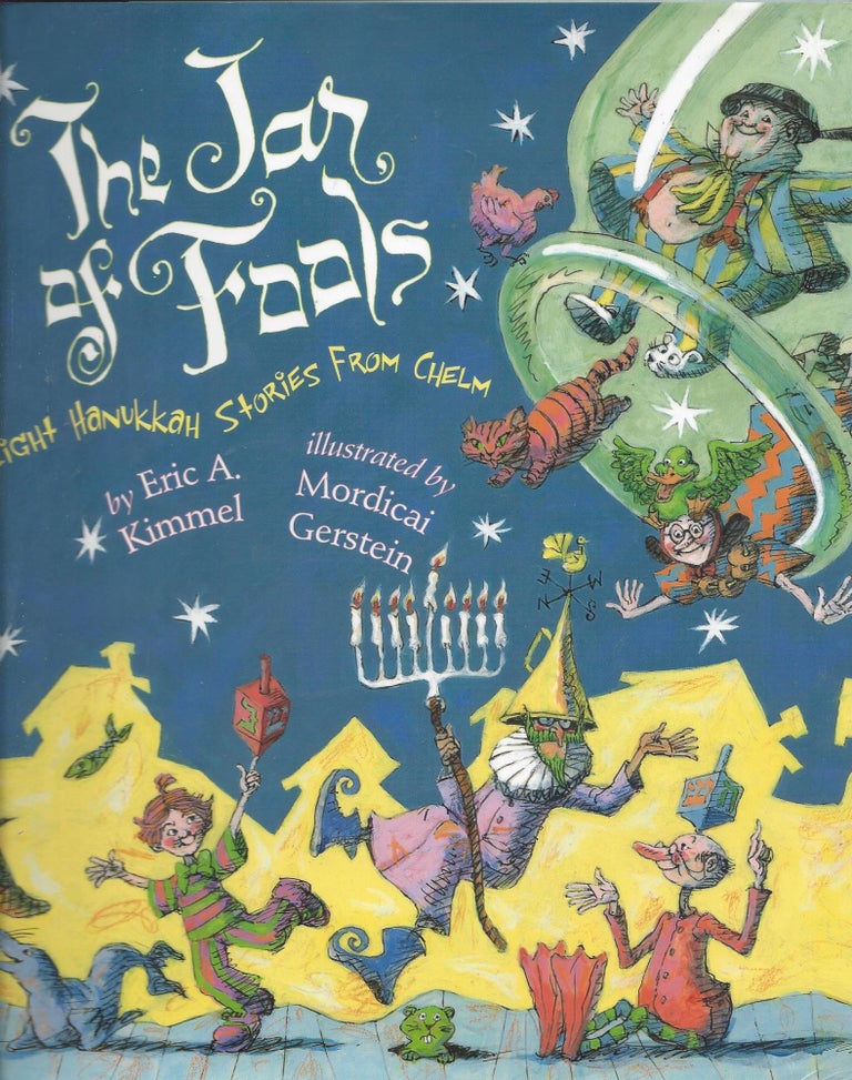Item #87177 The Jar of Fools: Eight Hanukkah Stories From Chelm. Eric A. Kimmel.