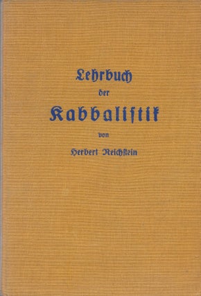 Item #87207 Praktisches Lehrbuch der Ariosophischen Kabbalistik. Herbert Reichstein