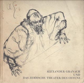 Item #87253 Alexander Granach und das Jiddische Theater des Ostens. Akademie der Künste, Berlin,...