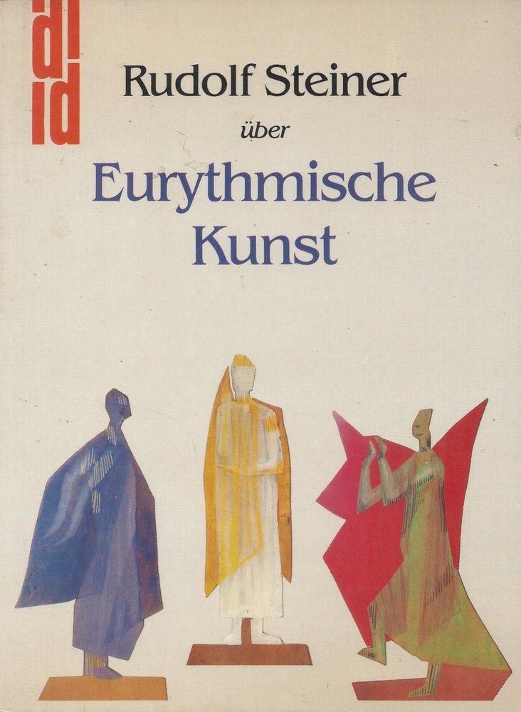 Item #87269 Rudolf Steiner über Eurythmische Kunst. Rudolf Steiner.