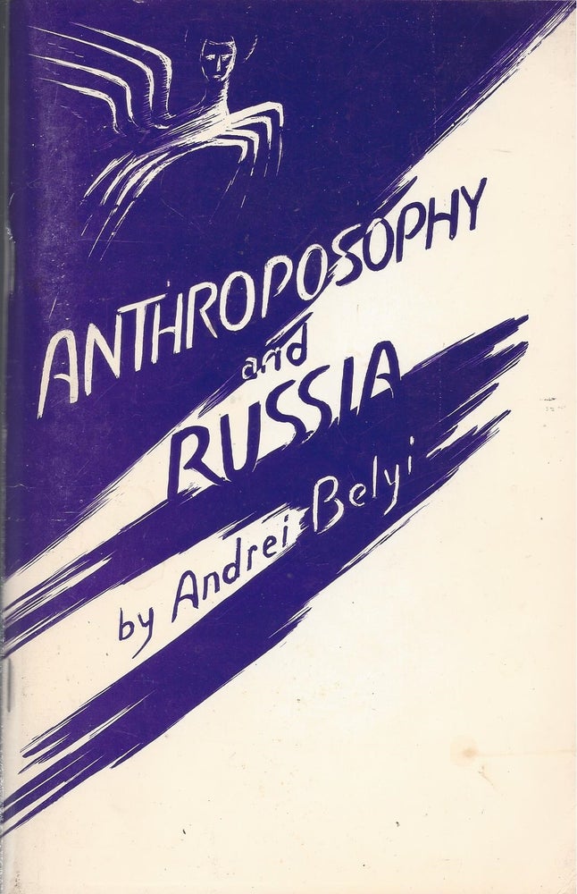 Item #87276 Anthroposophy and Russia. Andrei Belyi.