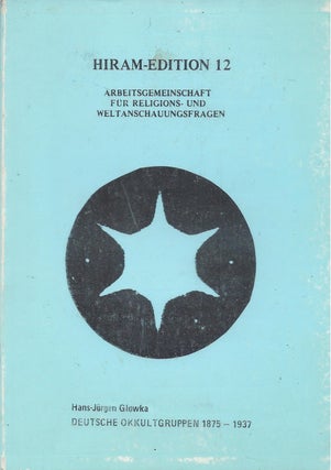 Item #87278 Deutsche Okkultgruppen 1875-1937. Hans-Jürgen Glowka
