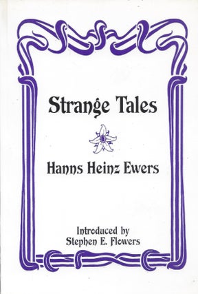 Item #87279 Strange Tales. Hanns Heinz Ewers