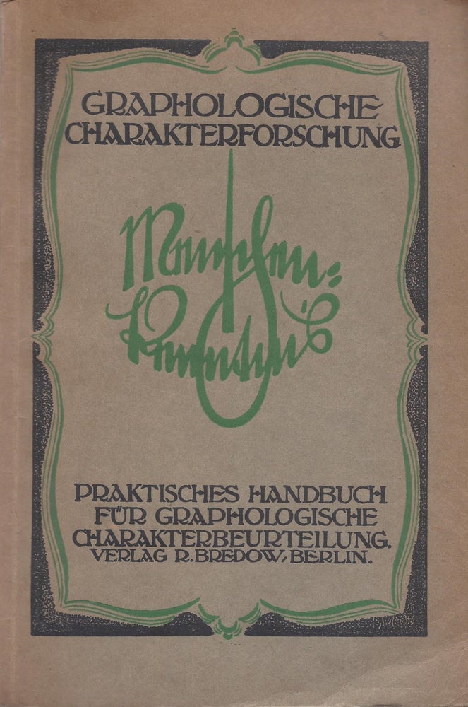 Item #87425 Graphologische Charakterforschung: Praktisches Handbuch für graphologische Charakterbeurteilung. H. Tiefrenger.