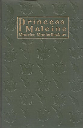Item #87432 Princess Maleine. Maurice Maeterlinck