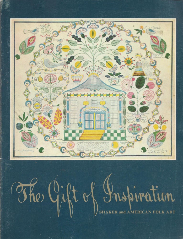 Item #87462 The Gift of Inspiration: Art of the Sahkers 1830 - 1880. may 3 - May 25, 1979. Nina Fletcher Little, preface by.
