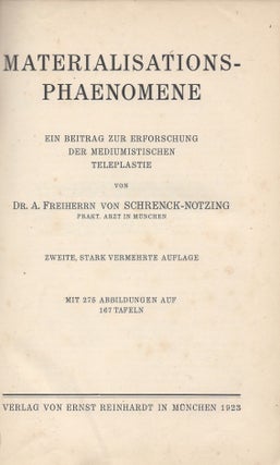 Item #87478 Materialisations-Phaenomene: Ein Beitrag zur Erforschung der Mediumistischen...