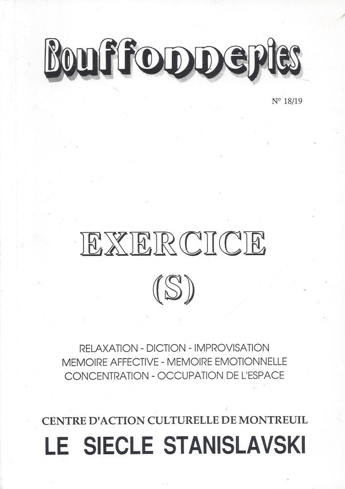 Item #87492 Exercice(s) : le sie`cle Stanislavski. Revue trimestrielle no 18/19. Lev Bogdan, Valerie Lumbroso, Patrick Pezin.