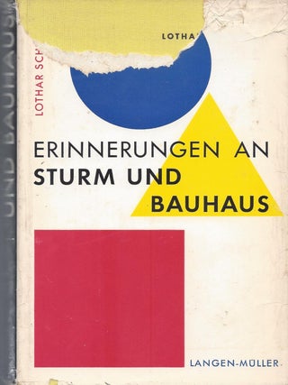 Erinnerungen an Sturm und Bauhaus: Was ist des Menschen Bild? Lothar Schreyer.