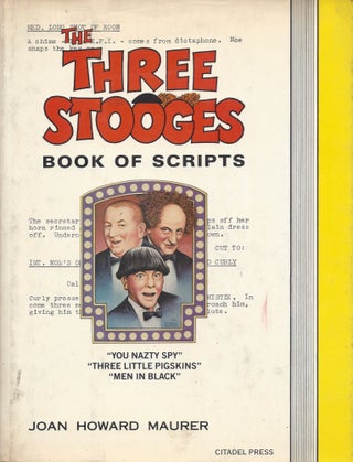Item #87581 The Three Stooges Book of Scripts. Joan Howard Maurer