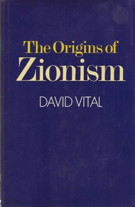 Item #87636 The Origins of Zionism. David Vital