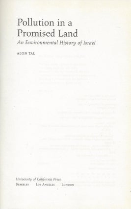 Item #87662 Pollution in a Promised Land: An Environmental History of Israel. Alon Tal