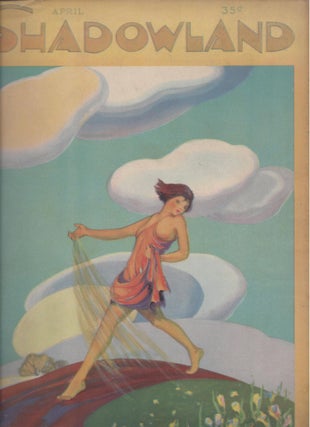 Item #87746 Shadowland: Expressing the Arts. The Magazine of Magazines. April, 1922. Volume VI,...