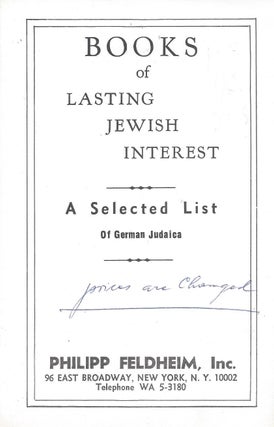 Item #87758 Books of Lasting Jewish Interested: A Selected List of German Judaica