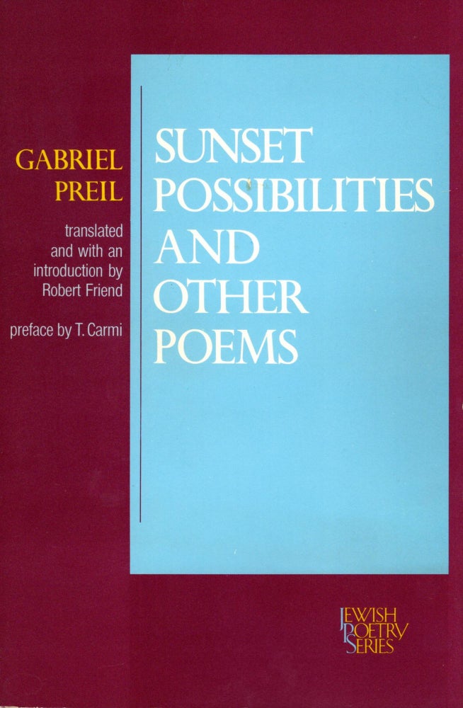 Item #87925 Sunset Possibilities and Other Poems. Gabriel Preil.