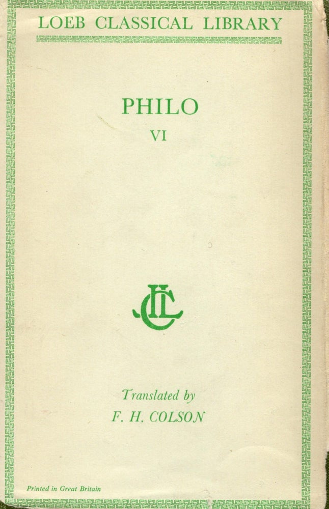 Item #87945 Philo with an English Translation. VI. Philo.