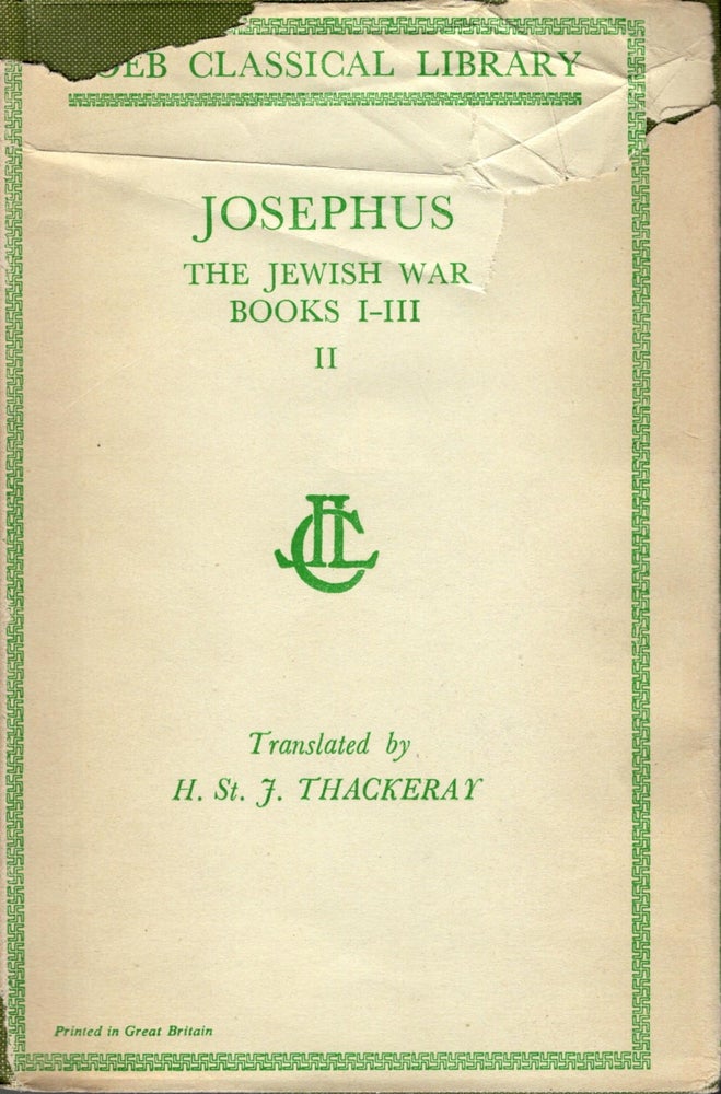 Item #87946 Josephus in Nine Volumes. II. The Jewish War Books I-III. Josephus.