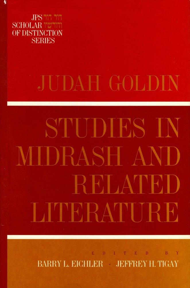 Item #87954 Studies in Midrash and Related Literature. Judah Goldin.