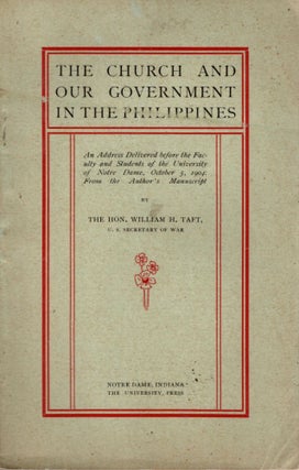 Item #88239 The Church and Our Government in the Philippines: An Address Delivered before the...