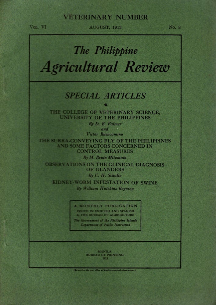 Item #88259 The Philippine Agricultural Review, Vol. VI, No. 8, August, 1913. Frederic W. Taylor.