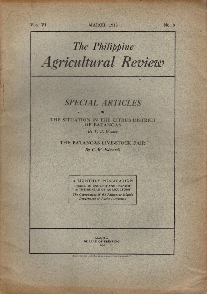 Item #88260 The Philippine Agricultural Review, Vol. VI, No. 3, March, 1913. Frederic W. Taylor.