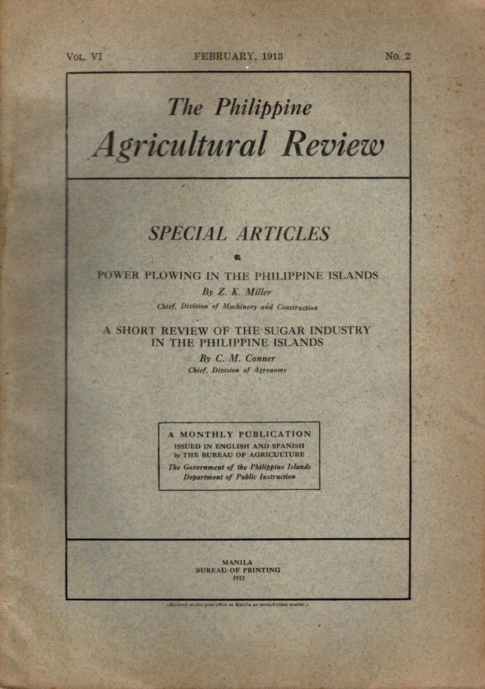 Item #88261 The Philippine Agricultural Review, Vol. VI, No. 2, February, 1913. Frederic W. Taylor.
