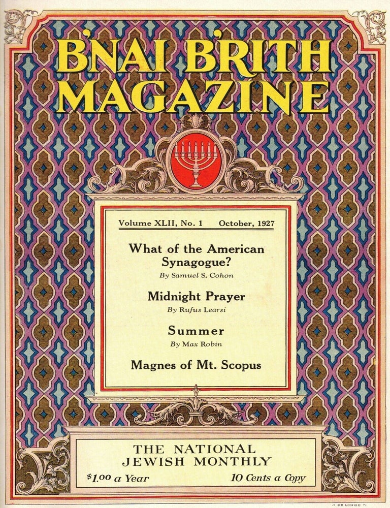 Item #88347 B'nai B'rith Magazine Volume XLII, Nos. 1-12. October, 1927 - September, 1928. Alfred M. Cohen.